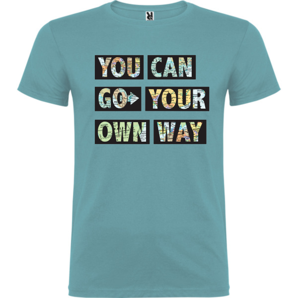 camiseta you can go your own way